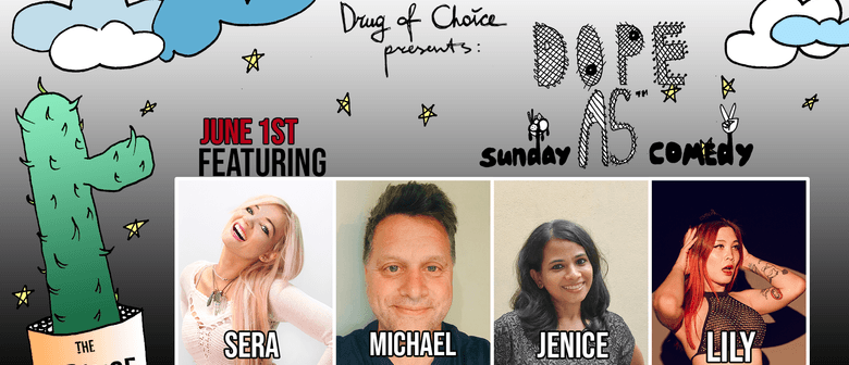 Dope As Sunday Comedy - June