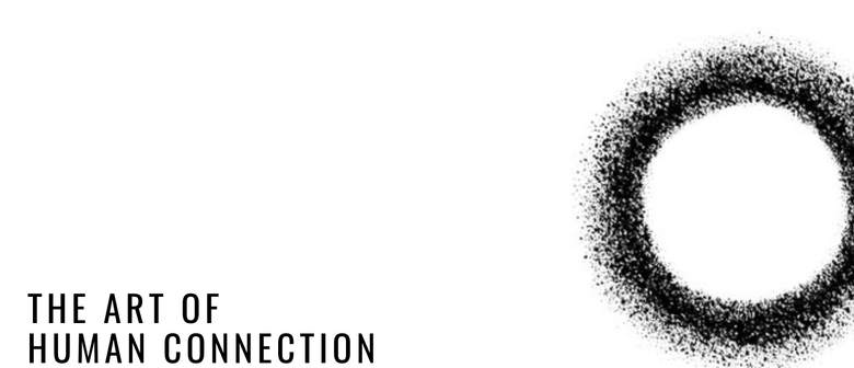 The Art of Human Connection by Emma Bennett