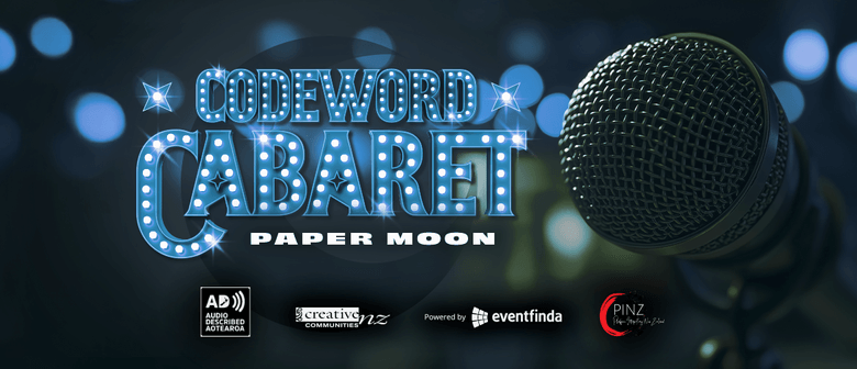 Codeword Cabaret: Paper Moon