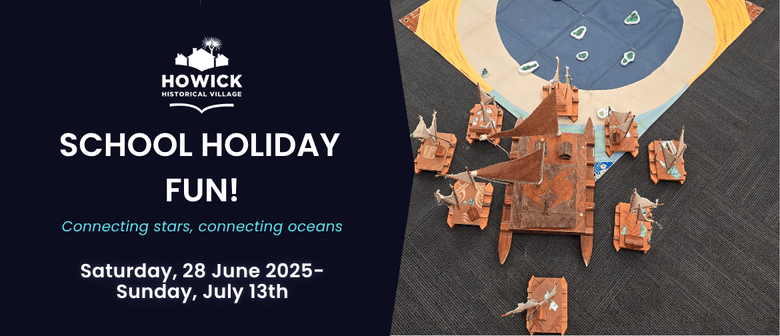 School Holiday Fun! - Connecting Stars, Connecting Oceans