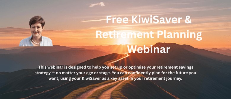 Make the Most of Your KiwiSaver: Plan for the Retirement You Deserve