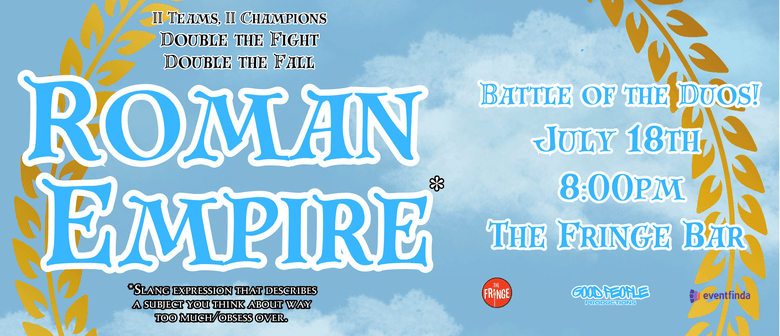 Roman Empire: Battle of the Duo's!
