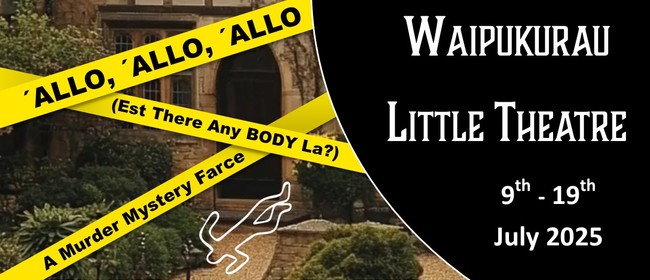 Allo, Allo, Allo (Est There Any BODY La?)