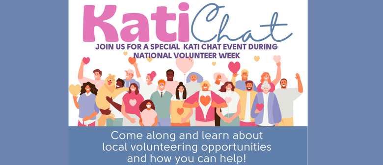 Kati Chat - Volunteering Opportunities in Katikati