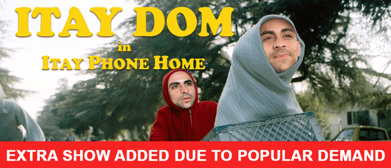 Itay Dom in 'Itay Phone Home'