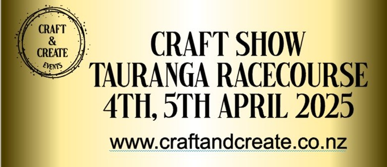 Tauranga Craft Show