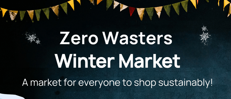 Zero Wasters Winter Market