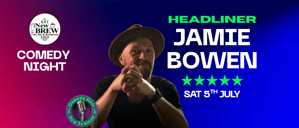 Comedy Store Albany presents Jamie Bowen