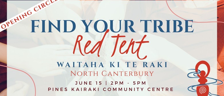 Find Your Tribe - Opening Circle for Red Tent North Canterbury