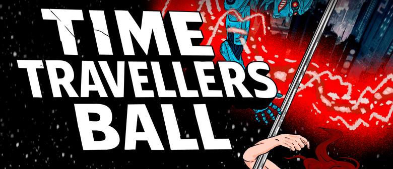 Club Filth Presents: Time Traveller's Ball