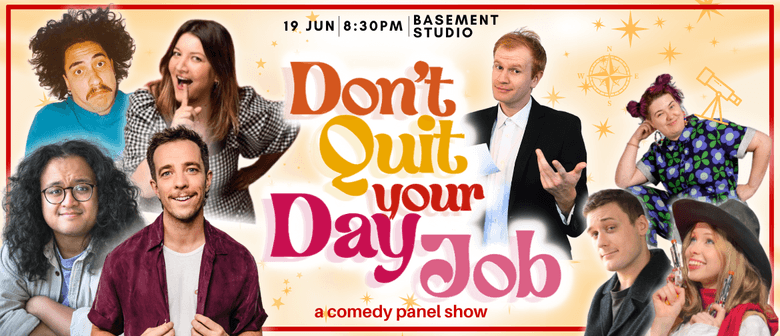 Don't Quit Your Day Job - Matariki Season