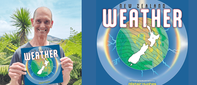Alistair Hughes Author & Illustrator of “New Zealand Weather”