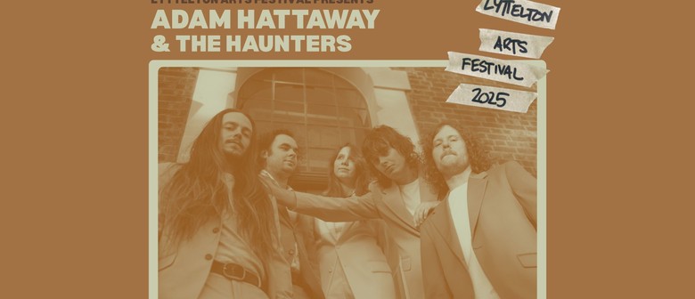 Lyttelton Arts Festival x Adam Hattaway and The Haunters