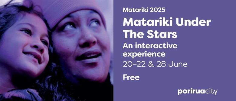 Matariki Under the Stars – an Interactive Experience