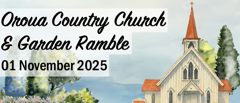 Oroua Country Church & Garden Ramble