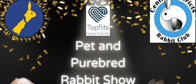 Pet and Purebred Rabbit Show - Central Districts Rabbit Club