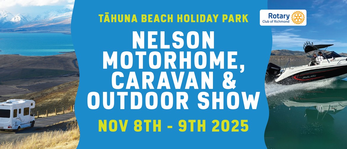 Nelson Motorhome Caravan & Outdoor Show 2025