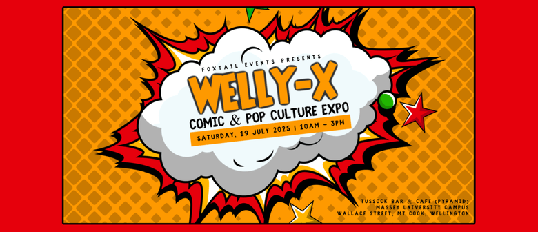 WELLY-X: Comic and Pop Culture Expo