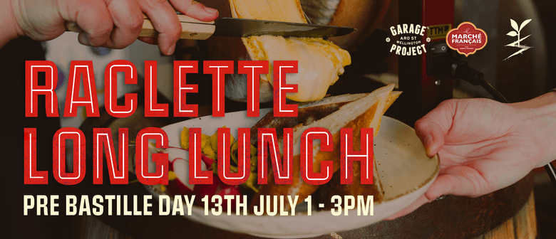 Raclette Long Lunch