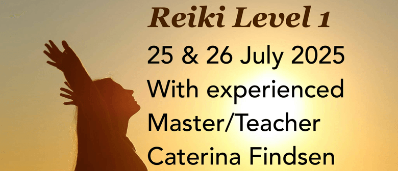 Learn Reiki Level 1