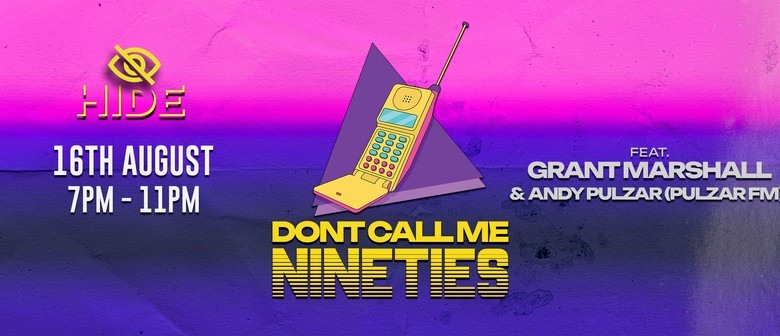 Don't Call Me 90s Christchurch