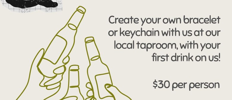 Beads & Beers - A Boozy Beading Workshop (Ages 18+)