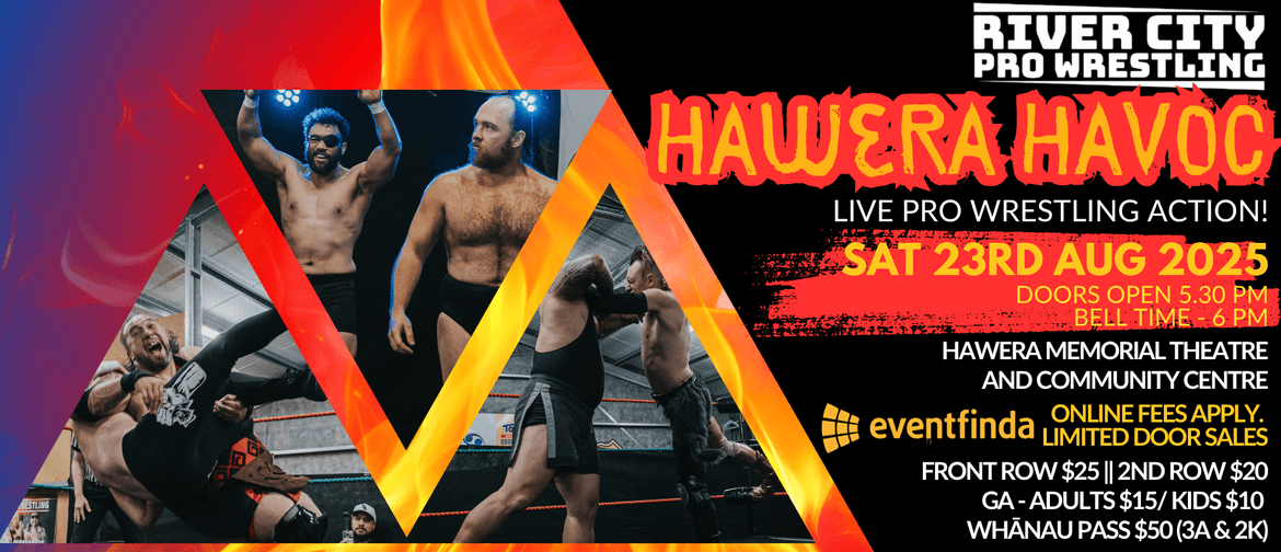 Hawera Havoc - Live Pro Wrestling Hawera Havoc - Live Pro Wrestling