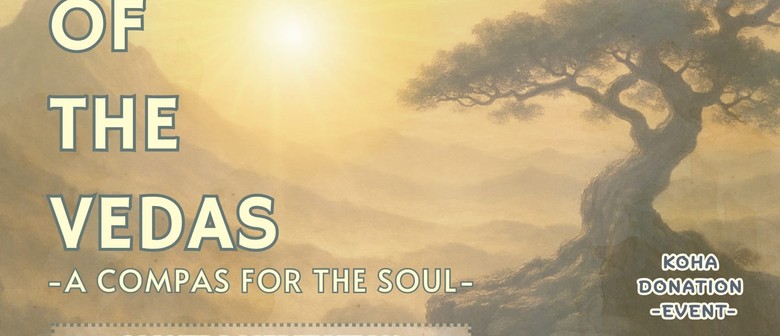 Light of The Vedas - a Compass for The Soul