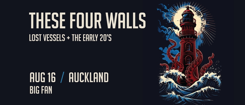 These Four Walls + Lost Vessels + The Early 20's