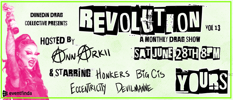 The Revolution - A Monthly Drag Show - vol 13