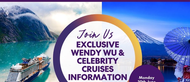 Celebrity Cruise & Wendy Wu Travel Evening