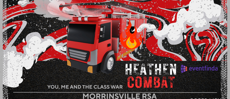 Heathen Combat presents "You, Me And The Class War"