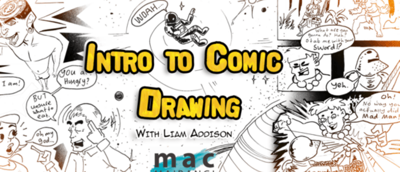 LA01. Thursday Introduction to Comic Drawing with Liam Addison