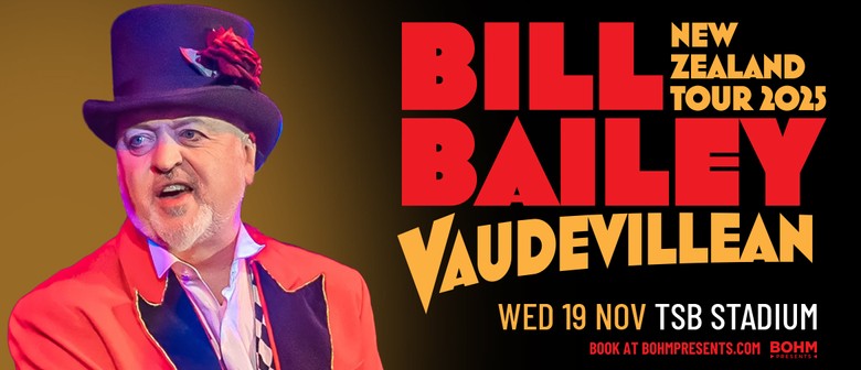 Bill Bailey - Vaudevillean