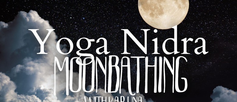 Yoga Nidra: Moon Bathing