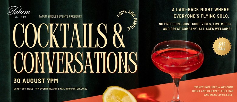 Cocktails and Conversations a party for singles