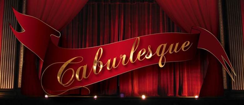 Caburlesque - Insufferable Crown Wearing