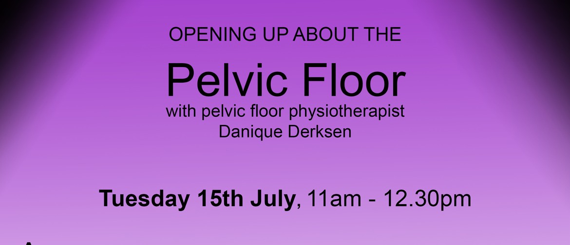 Opening Up About the Pelvic Floor