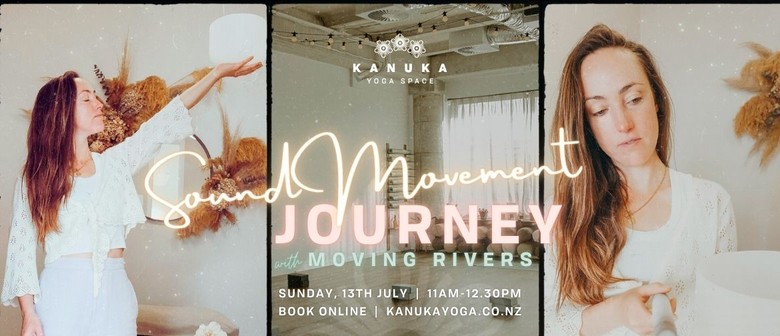 Sound Movement Journey, with Moving Rivers