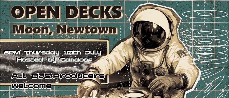 Moon Open Decks hosted by Gandoof!