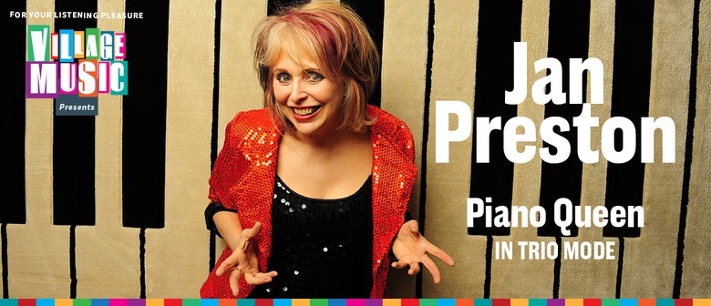 Jan Preston! Piano Queen, in Trio Mode