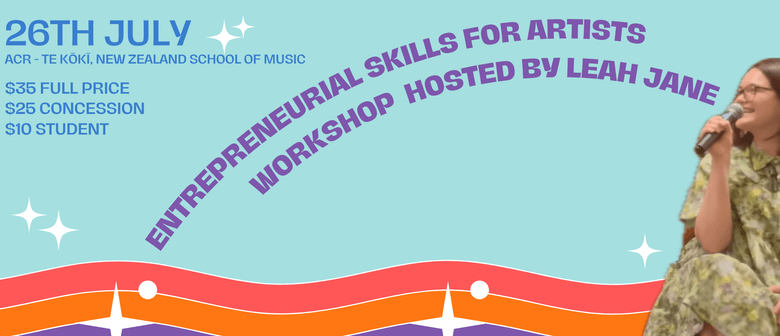 Entrepreneurial Skills for Artists Workshop