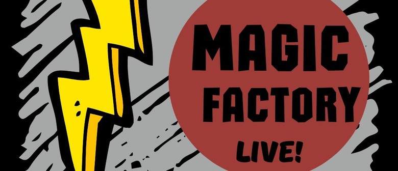 Magic Factory - First Gig of 2025