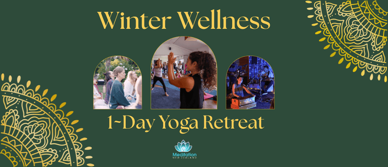 Winter Wellness 1~ Day Yoga Retreat