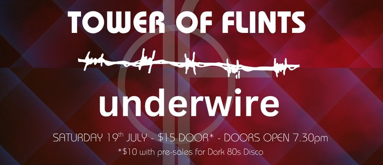 Tower of Flints, Underwire