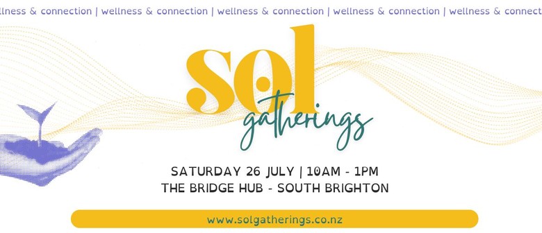 Sol Gatherings - Health, Wellness and Connection 