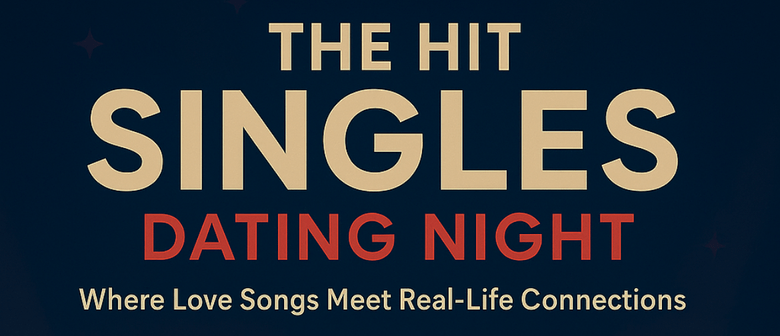 The Hit Singles Dating Night