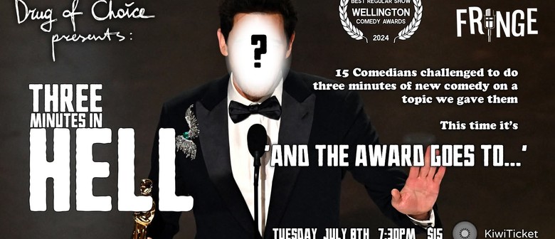 Three Minutes In Hell: and The Award Goes To...