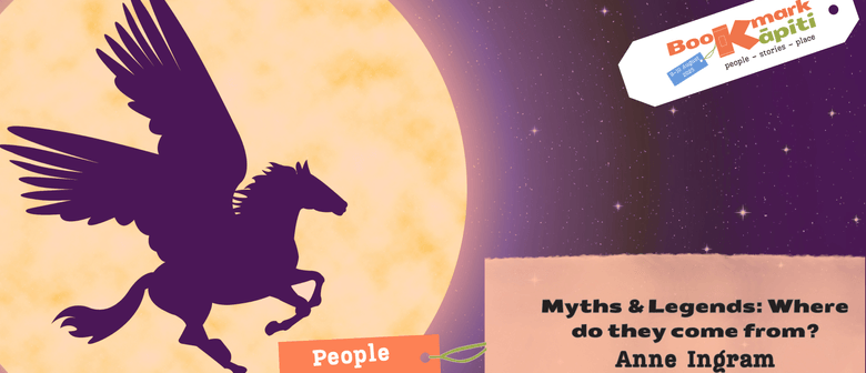 Myths & Legends: Where Do They Come From?