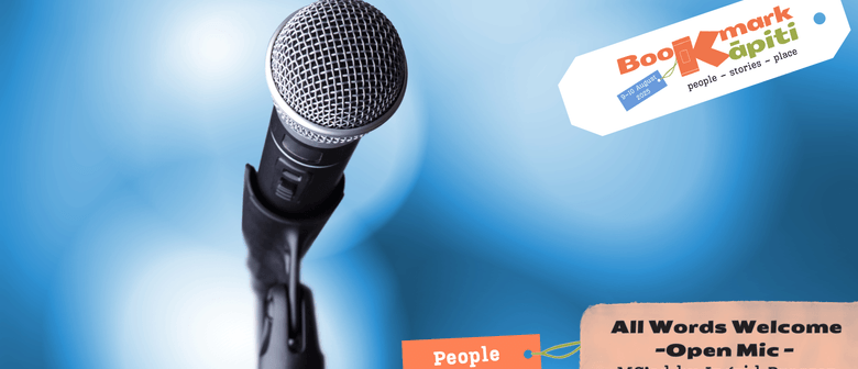 All Words Welcome: Open Mic